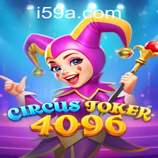 Unlock the Thrills of CircusJoker4096: A Captivating Gaming Experience