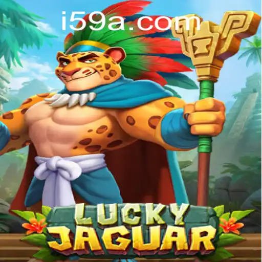 Unraveling the Excitement of LuckyJaguar on 59a.com